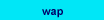 wap